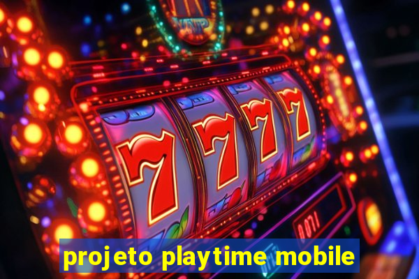 projeto playtime mobile